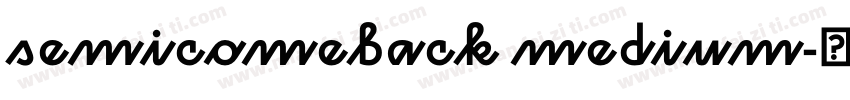 semicomeback medium字体转换